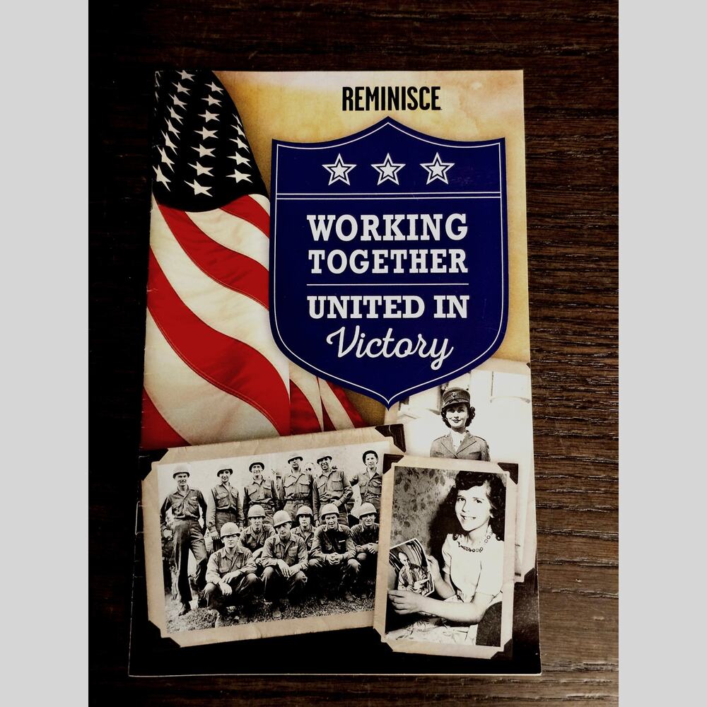Vintage REMINISCE Magazine Personal Memories of the WWII Years